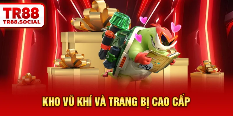 Kho vũ khí và trang bị cao cấp 