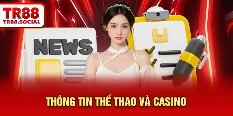  Thông tin thể thao và casino